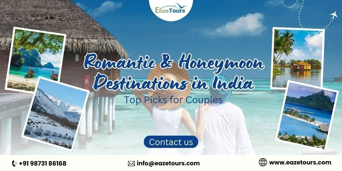 Romantic and Honeymoon Destinations in India for Couples